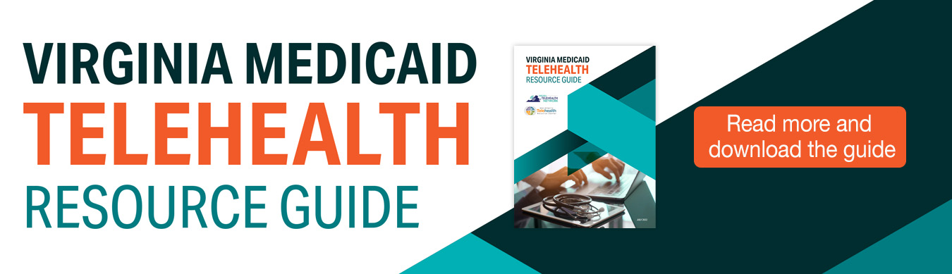 Virginia Medicaid Telehealth Resource Guide